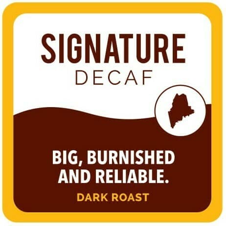 Signature Decaf
