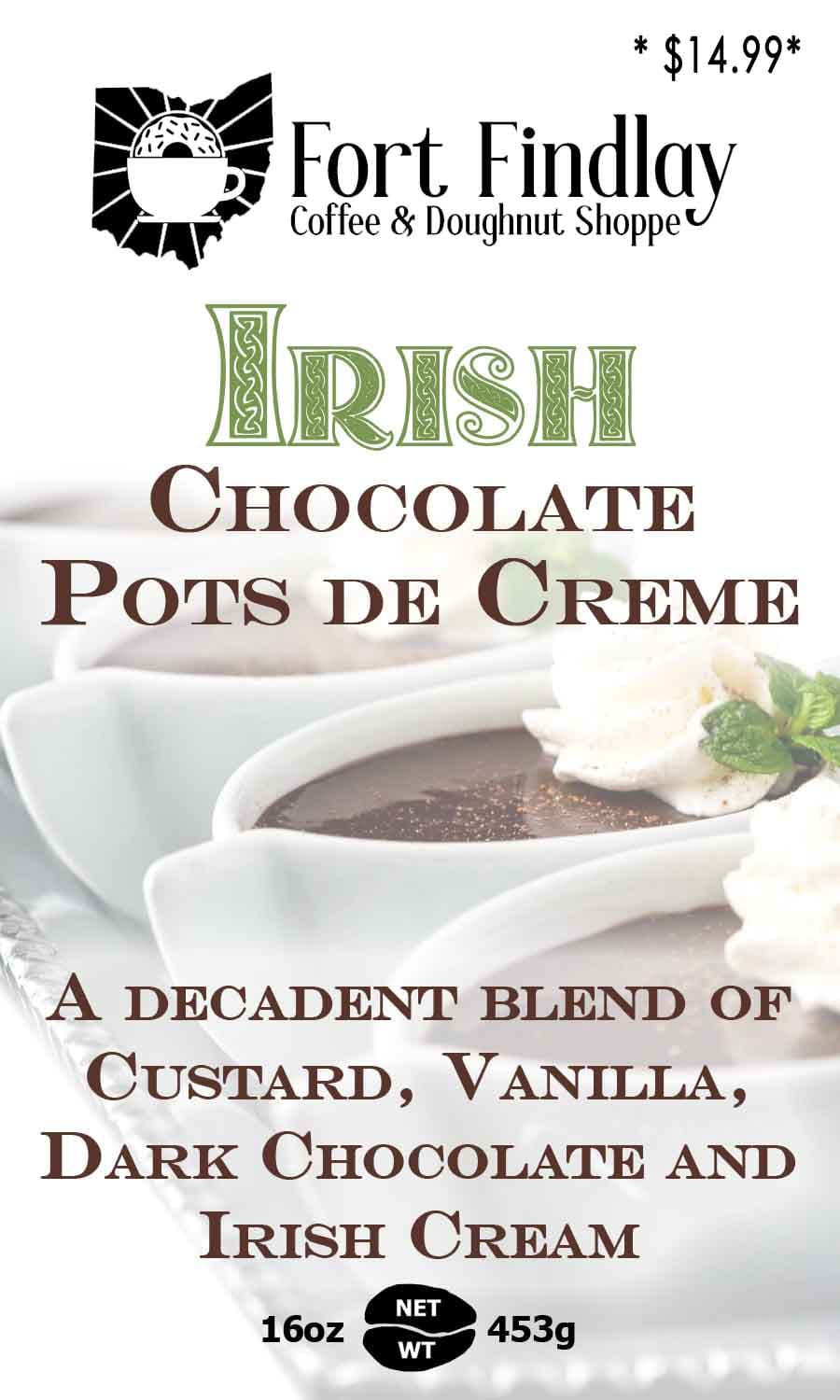Irish Chocolate Pots de Creme Flavored Coffee